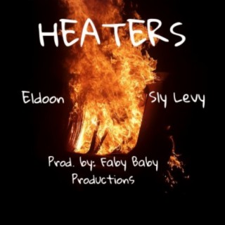 Heaters (feat. Sly Levy)