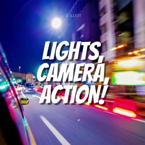 Lights, Camera, Action! (Radio Edit)