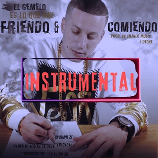 Friendo & Comiendo (Instrumental)