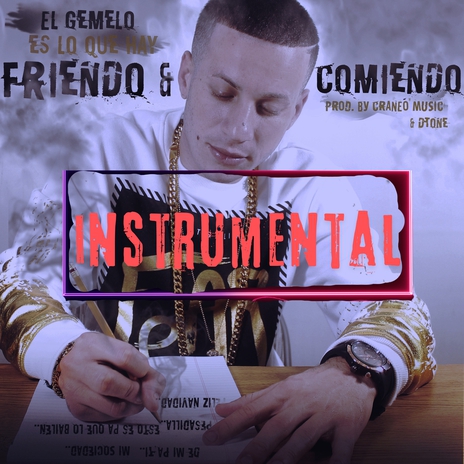 Friendo & Comiendo (Instrumental) ft. Craneo Music | Boomplay Music