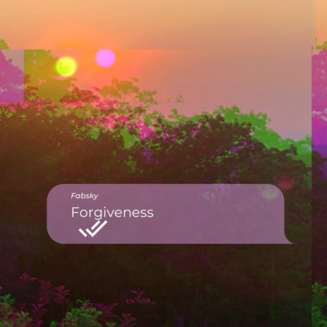 Forgiveness | Boomplay Music