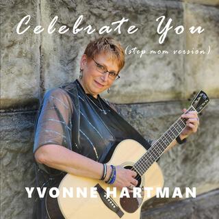 Celebrate You (Stepmom Version) lyrics | Boomplay Music