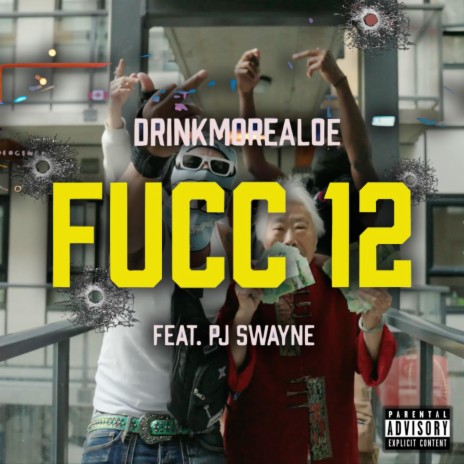 FUCC 12 ft. PJ Swayne | Boomplay Music