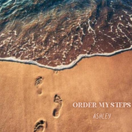 Order My Steps | Boomplay Music