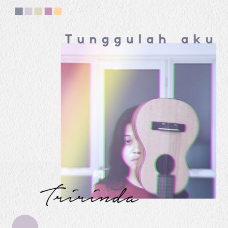 Tunggulah Aku | Boomplay Music