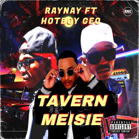 Tavern Meisie ft. HotBoyGeo | Boomplay Music