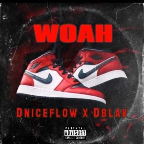 Woah ft. Dblak | Boomplay Music