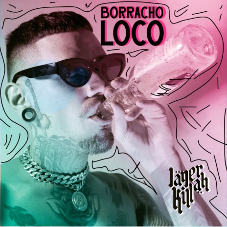 Borracho Loco | Boomplay Music