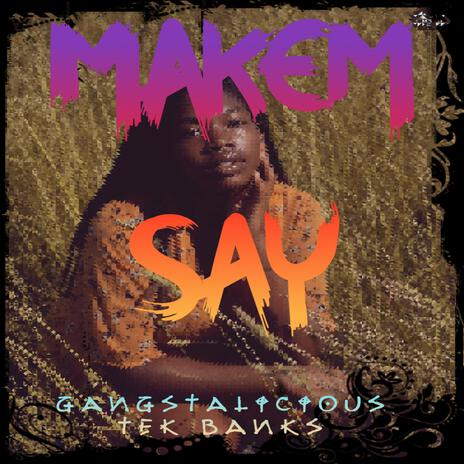 Makem Say | Boomplay Music