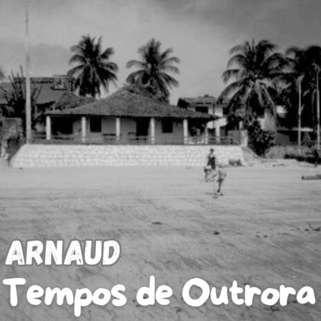 Tempos de Outrora | Boomplay Music