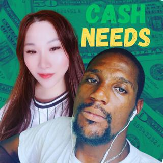 Cash Needs ft. BadmonJoshy lyrics | Boomplay Music