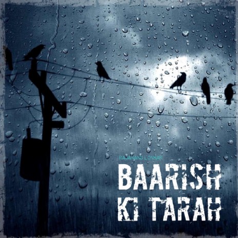 Baarish ki tarah | Boomplay Music