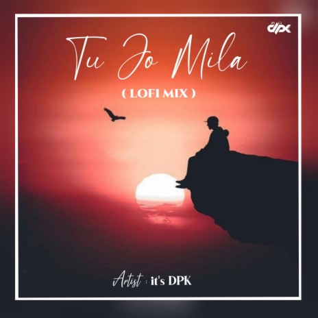 Tu Jo Mila (Lofi) | Boomplay Music