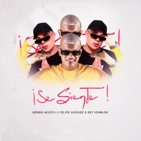 Se Siente ft. Felipe Vasquez DJ & Rey Vonblon | Boomplay Music