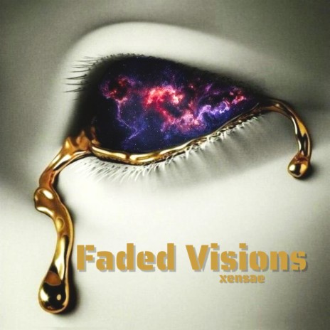 Faded Visions | Boomplay Music