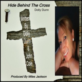 Hide Behind The Cross