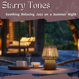 Soothing Relaxing Jazz on a Summer Night