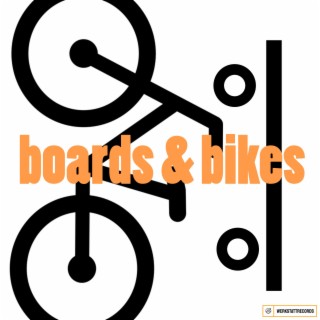 boards & bikes