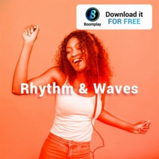 Rhythm & Waves