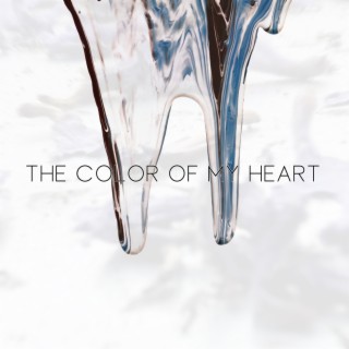 The color of my heart