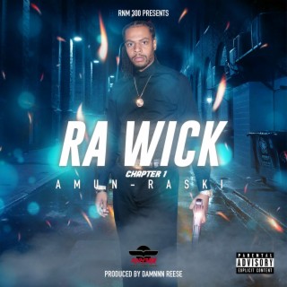 Ra Wick Chapter 1