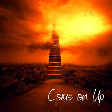 Come on Up | Boomplay Music