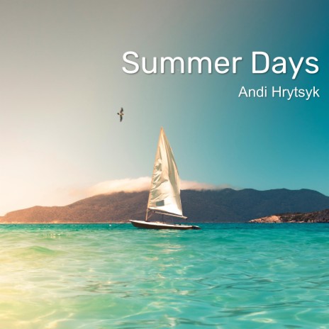 Summer Days | Boomplay Music