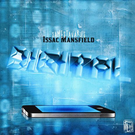 Digital ft. Issac Mansfield | Boomplay Music