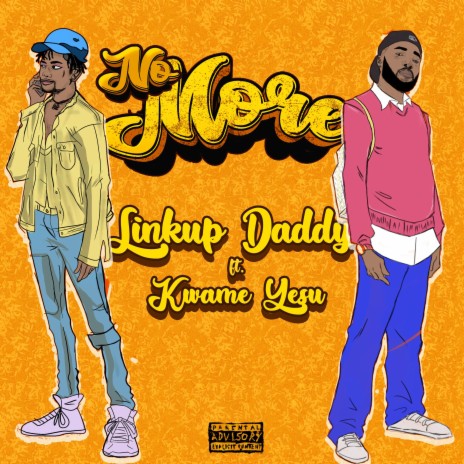 No More ft. Kwame Yesu 🅴 | Boomplay Music