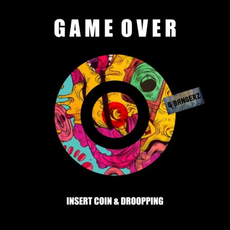 Game Over ft. Droopping | Boomplay Music