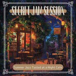 Summer Jazz Tasted at a Night Cafe