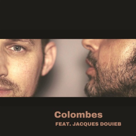 Colombes ft. Jacques Douieb | Boomplay Music