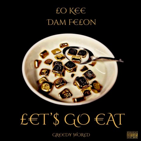 Let's Go Eat ft. Dam Felon | Boomplay Music