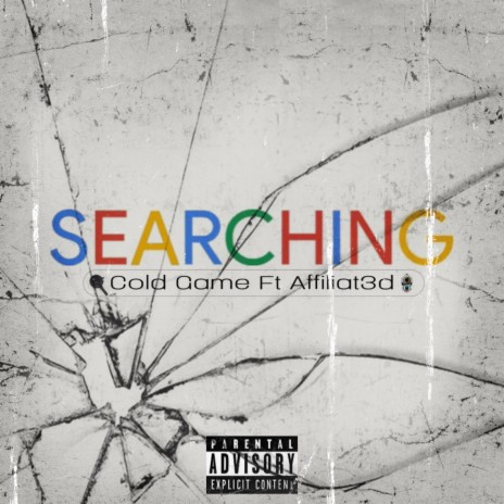 Searching ft. Affiliat3d | Boomplay Music