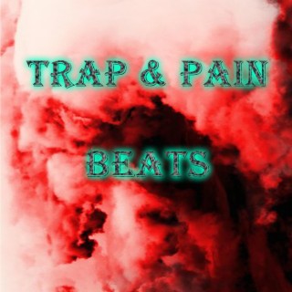 Trap & Pain Beats