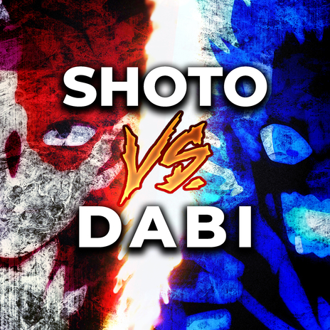 Shoto vs. Dabi | Boomplay Music