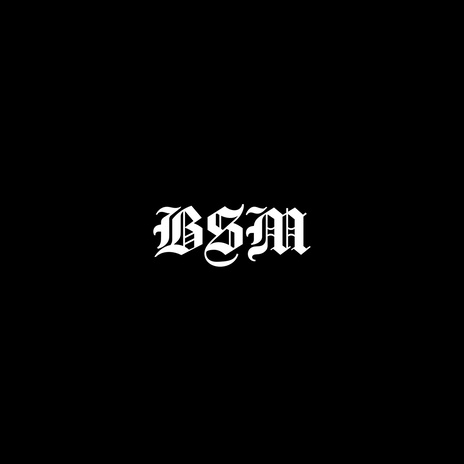 BSM ft. NVMD | Boomplay Music