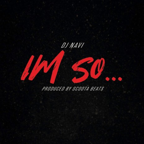 I'm So... | Boomplay Music