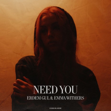 Need You ft. Emma Withers | Boomplay Music