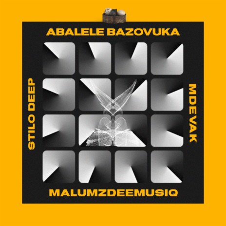 Abalele Bazovuka (feat. MaLumzdeeMusiQ & MdevaK)