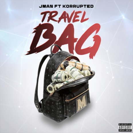 Travel Bag ft. Korrupted | Boomplay Music