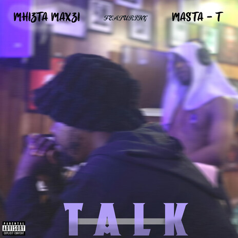 TALK ft. Masta T | Boomplay Music