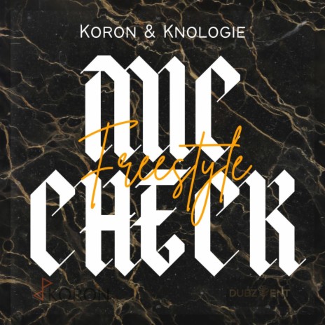 Mic Check Freestyle ft. Knologie | Boomplay Music