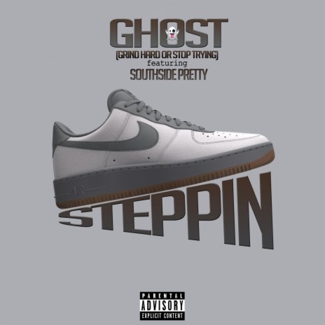 STEPPIN ft. SouthSide Pretty | Boomplay Music