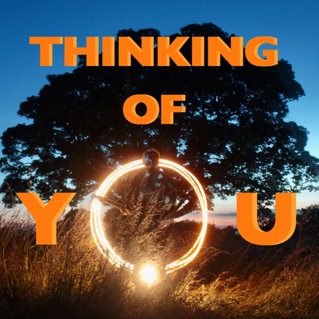 Thinking of you | Boomplay Music