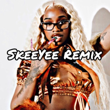 SkeeYee (Remix) | Boomplay Music