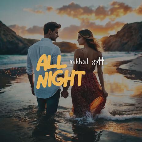 All Night | Boomplay Music