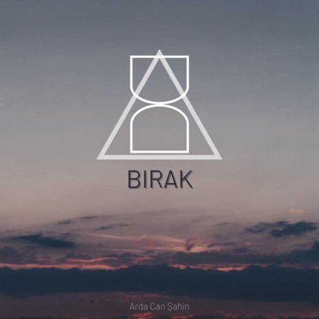 Bırak | Boomplay Music