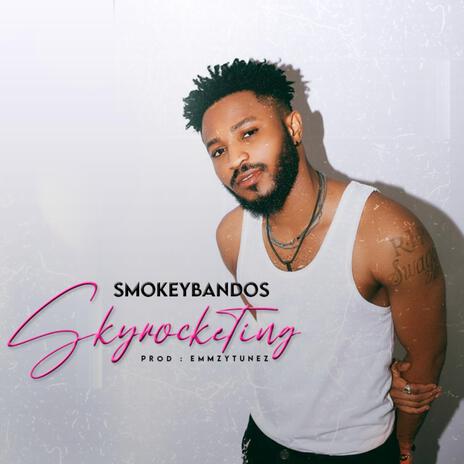 Skyrocketing | Boomplay Music