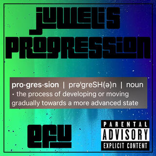 Juweli's Progression